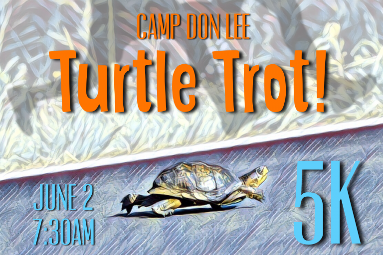 Turtle Trot 5K! Don Lee Camp and Retreat Center