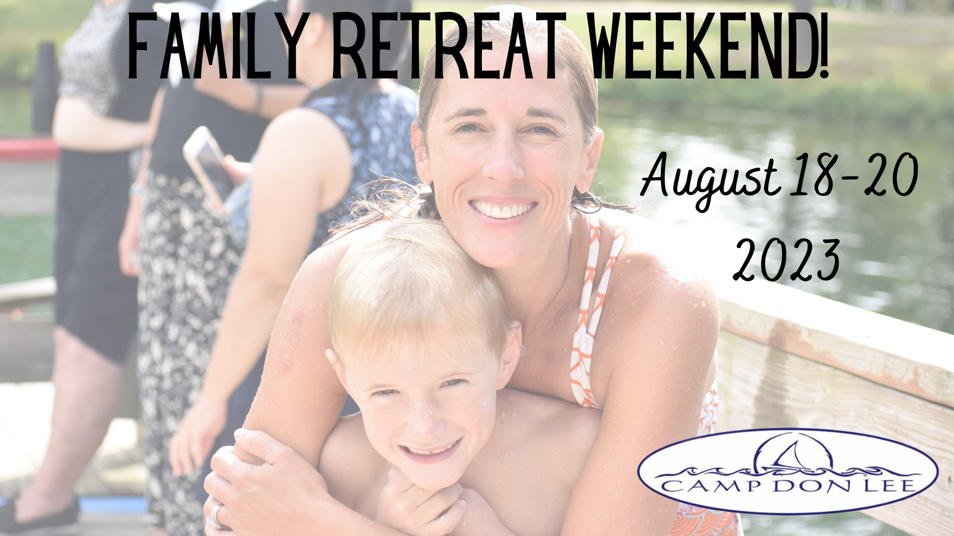 Family Retreat Weekend