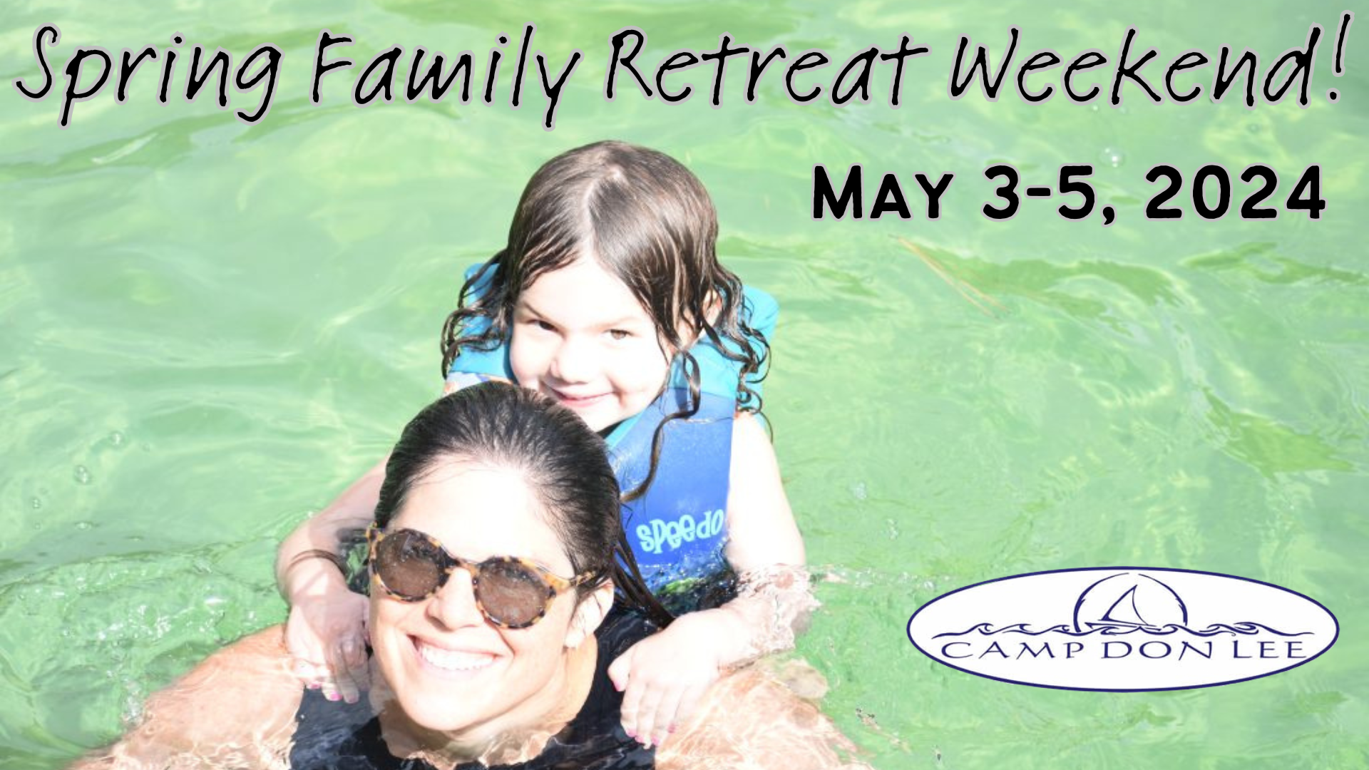 Spring Family Retreat Weekend